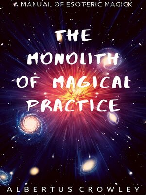 cover image of The Monolith of Magical Practice